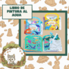 LIBROS DE PINTURA CON AGUA